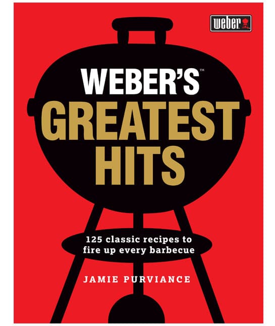 Weber - Webers Greatest Hits Cookbook